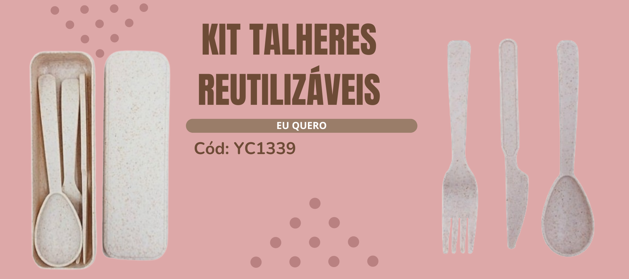 KIT DE TALHERES REUTILIZÁVEIS 